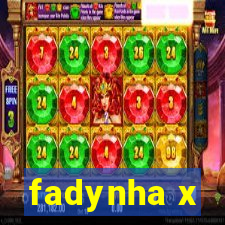 fadynha x